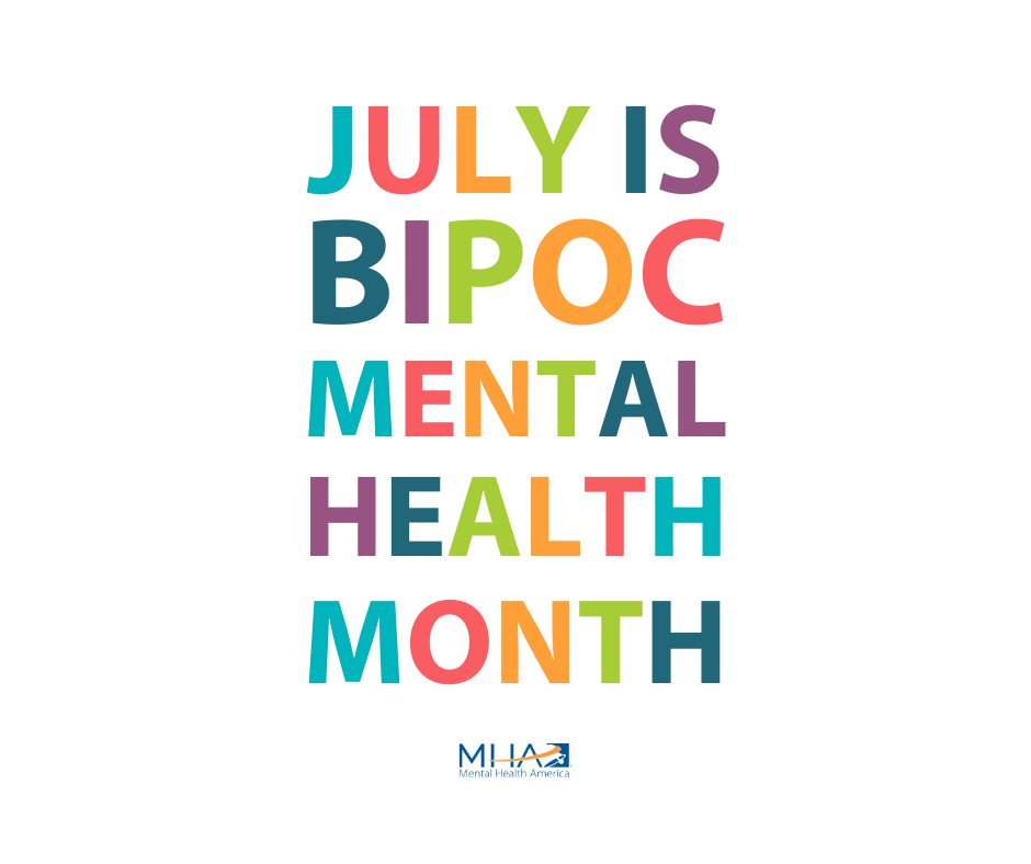 July is BIPOC Mental Health Month