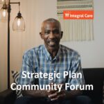 Community Forum: Introducing Integral Care’s 2026—2028 Strategic Plan